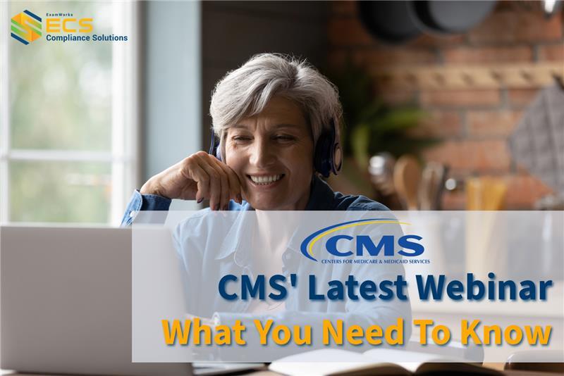 Third Time’s the Charm: CMS Holds WCMSA Reporting Webinar